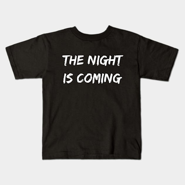 The Night Is Coming Halloween Holiday Design Kids T-Shirt by at85productions